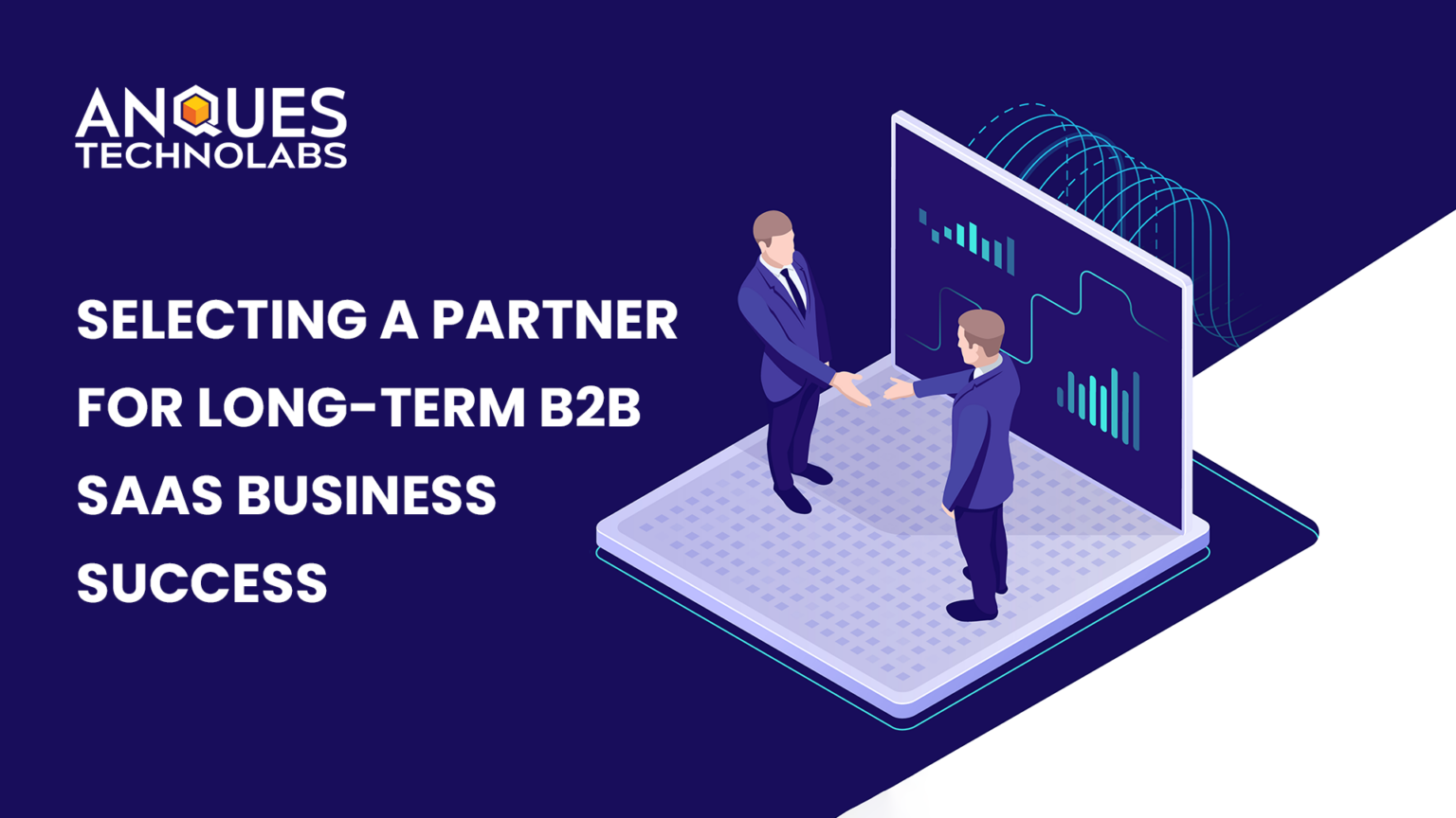 Selecting a Partner for Long-Term B2B SaaS Business Success cover image