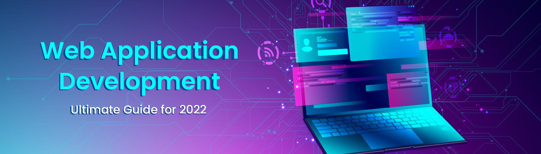 Web Application Development: Ultimate Guide for 2022 cover image
