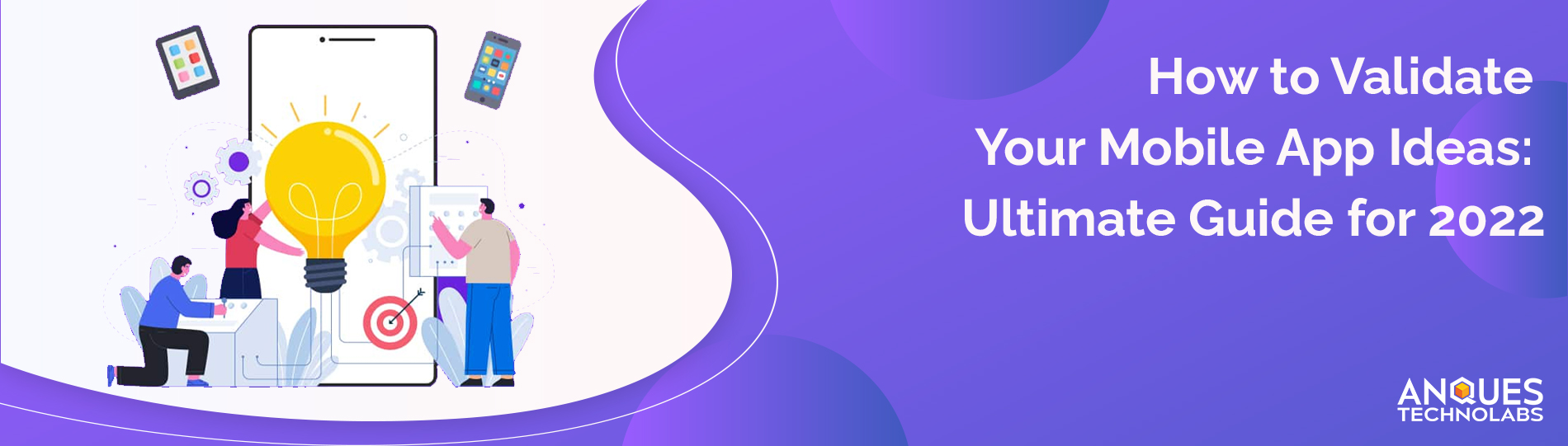 How to Validate Your Mobile App Ideas: Ultimate Guide for 2022 cover image