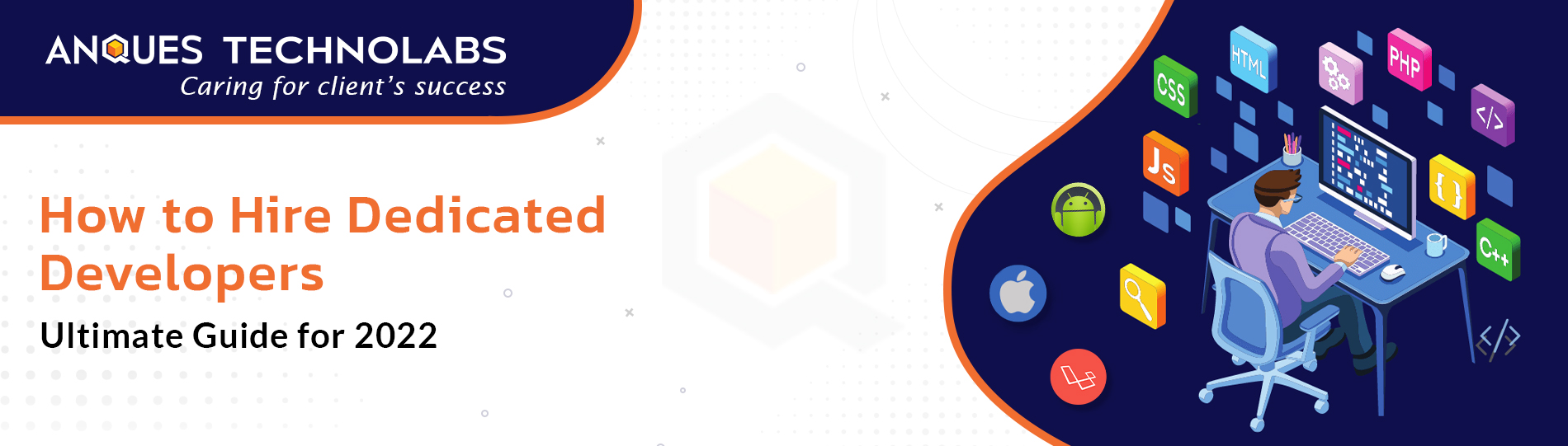 How to Hire Dedicated Developers: Ultimate Guide for 2022 cover image