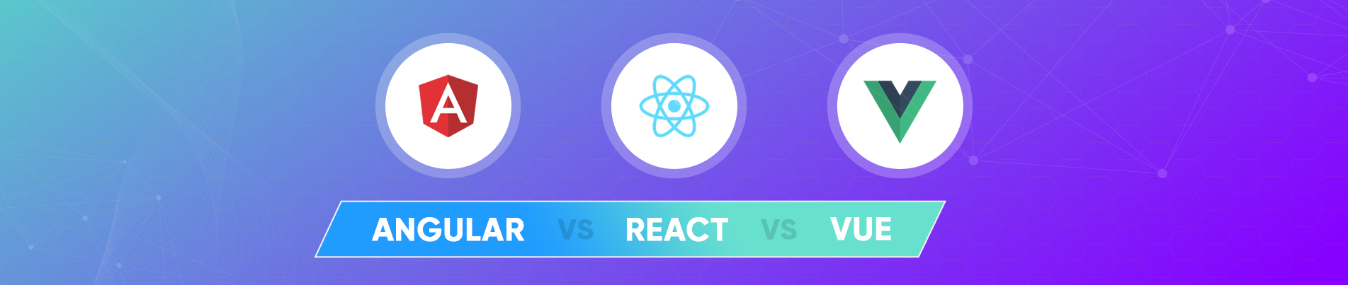 Angular vs React vs Vue : Best choice for js Framework? cover image
