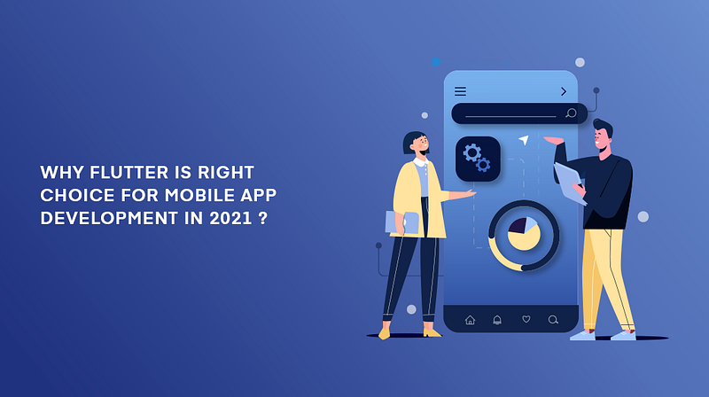 Why flutter is right choice for mobile app development? cover image